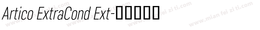 Artico ExtraCond Ext字体转换